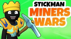Stickman Miners Wars Online Game