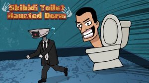 Skibidi Toilet Haunted Dorm Game